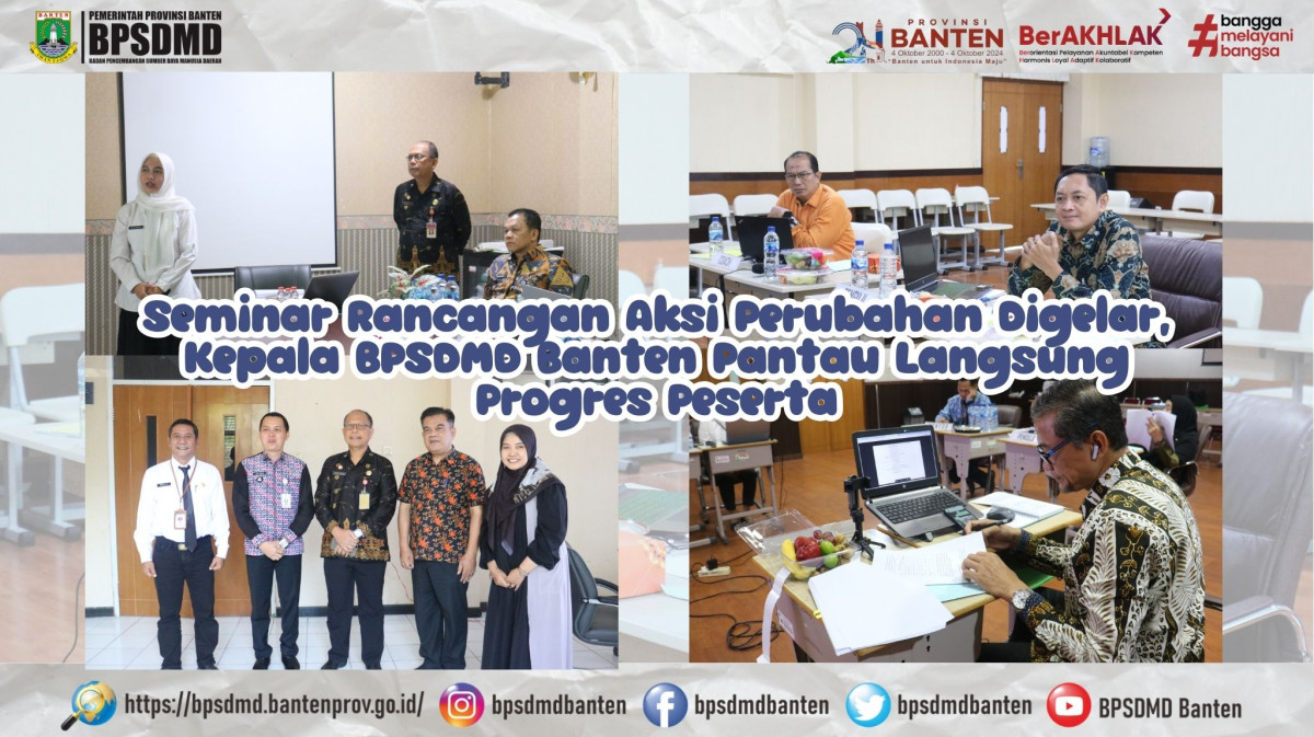 Seminar Rancangan Aksi Perubahan Digelar, Kepala BPSDMD Banten Pantau Langsung Progres Peserta