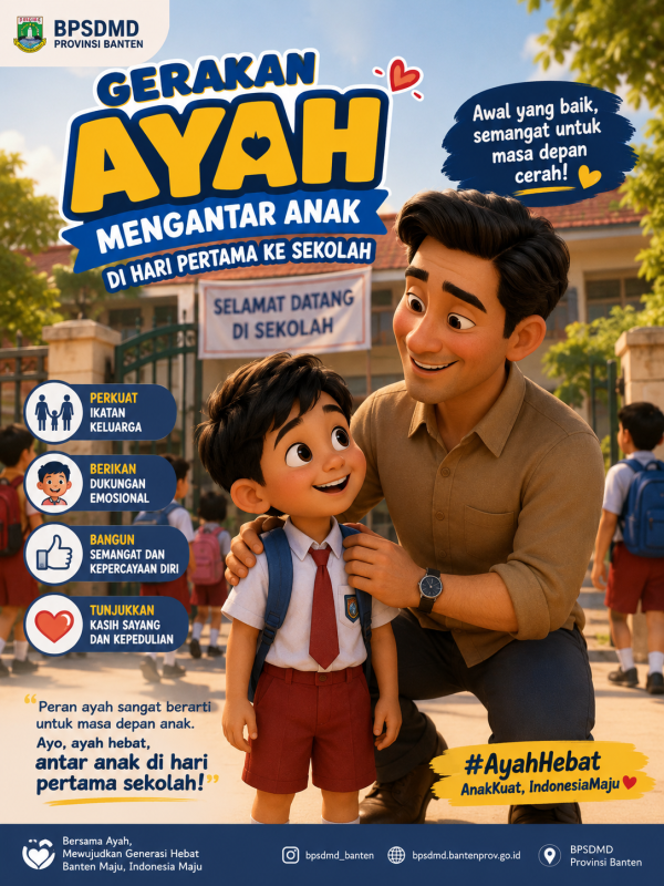 Gerakan Ayah Mengantar Anak di Hari Pertama Sekolah
